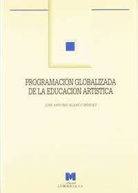 PROGRAMACION GLOBALIZADA EDUCACION ARTISTICA