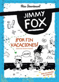 JIMMY FOX 2. ¡POR FIN VACACIONES! (SALVESE QUIEN PUEDA)