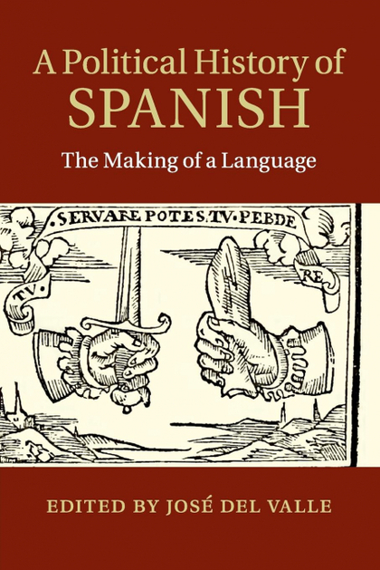 A POLITICAL HISTORY OF SPANISH