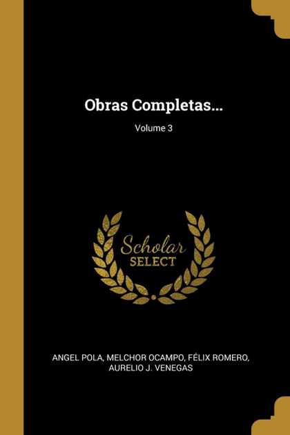 OBRAS COMPLETAS...; VOLUME 3