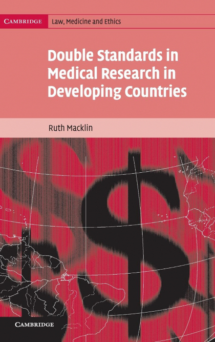 DOUBLE STANDARDS IN MEDICAL RESEARCH IN DEVELOPING             COUNTRIES