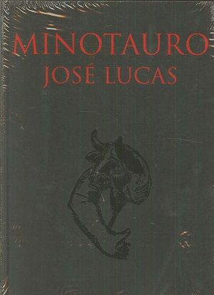 MINOTAURO. JOSÉ LUCAS
