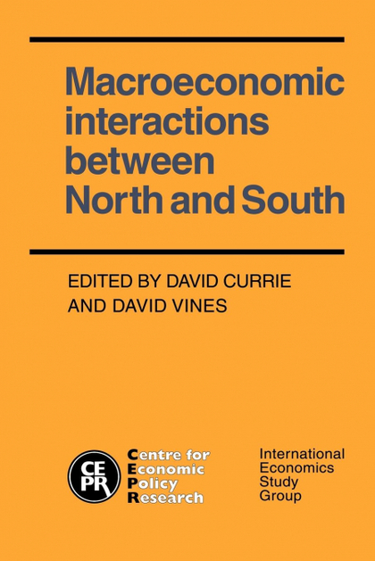 MACROECONOMIC INTERACTIONS BETWEEN NORTH AND SOUTH