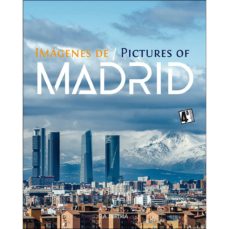 IMÁGENES DE MADRID / PICTURES OF MADRID
