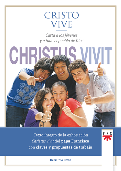 CRISTO VIVE CHRISTUS VIVIT.