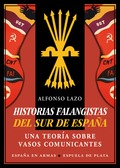HISTORIAS FALANGISTAS DEL SUR DE ESPAÑA