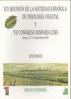 XIV REUNIÓN DE LA SOCIEDAD ESPAÑOLA DE FISIOLOGÍA VEGETAL Y VII CONGRESO HISPANO