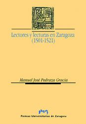 LECTORES Y LECTURAS EN ZARAGOZA (1501-1521)