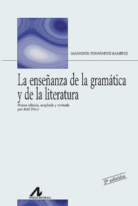 LA ENSEÑANZA DE LA GRAMÁTICA Y DE LA LITERATURA