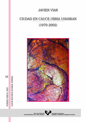 CIUDAD EN CAUCE - HIRIA UHASKAN (1970-2002)