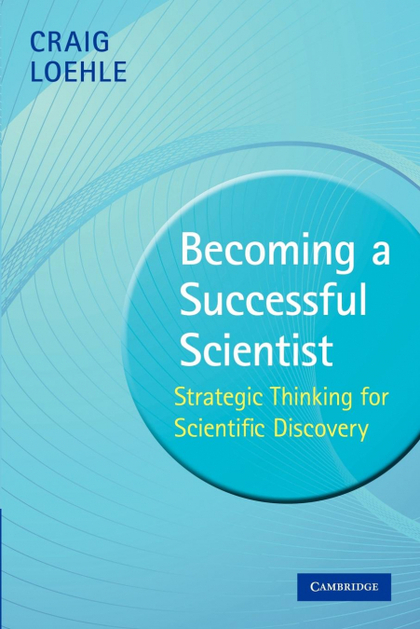 BECOMING A SUCCESSFUL SCIENTIST