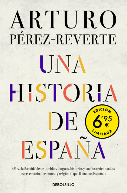 UNA HISTORIA DE ESPAÑA (EDICIÓN LIMITADA A UN PRECIO ESPECIAL).