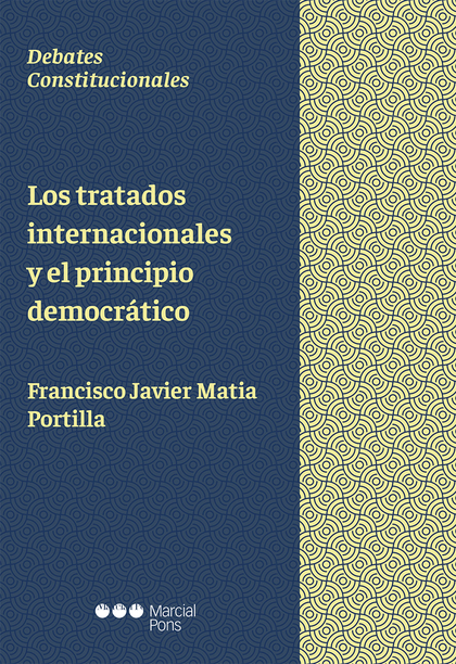 TRATADOS INTERNACIONALES Y EL PRINCIPIO DEMOCRÁTIC.