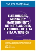 ELECTRICIDAD, TRABAJOS DE MONTAJE Y MANTENIMIENTO DE INSTALACIONES ELÉCTRICAS DE ALTA Y BAJA TE