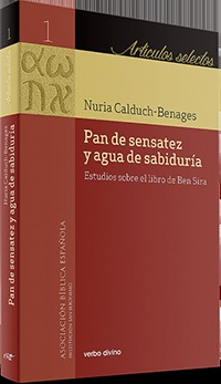 PAN DE SENSATEZ Y AGUA DE SABIDURÍA                                             ESTUDIOS SOBRE