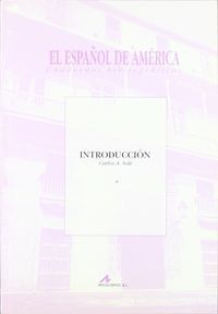 ESPAÑOL DE AMERICA.INTRODUCCION (CUADEDNOS BIBLIOGRAFICOS N.1)