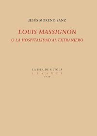 LOUIS MASSIGNON O LA HOSPITALIDAD AL EXTRANJERO