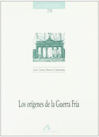 CUADERNOS HISTORIA N.28.LOS ORIGENES DE LA GUERRA FRIA