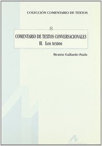 COMENTARIO DE TEXTOS CONVERSACIONALES: LOS TEXTOS
