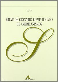 BREVE DICCIONARIO EJEMPLIFICADO DE AMERICANISMOS