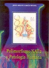 POLIMORFISMO NAT2 Y PATOLOGÍA HUMANA