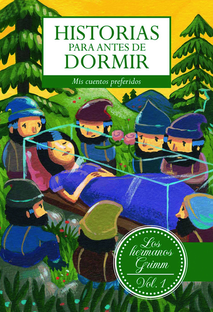 Historias para antes de dormir. Vol. 1 Hermanos Grimm