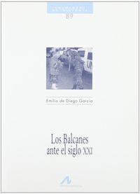 LOS BALCANES ANTE EL S. XXI