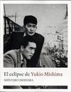EL ECLIPSE DE YUKIO MISHIMA