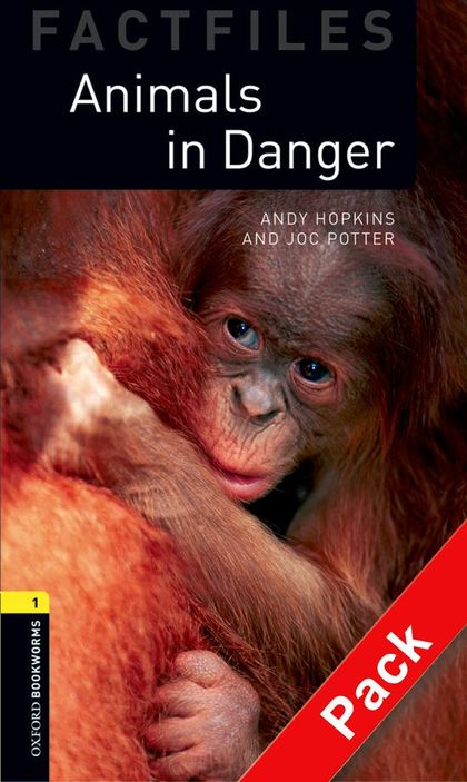 OXFORD BOOKWORMS 1. ANIMALS IN DANGER