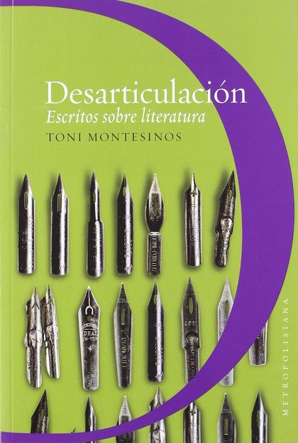 DESARTICULACIÓN : ESCRITOS SOBRE LITERATURA