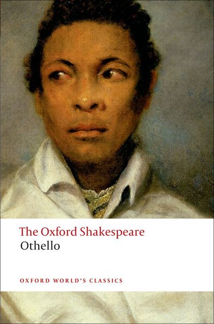 THE OXFORD SHAKESPEARE: OTHELLO