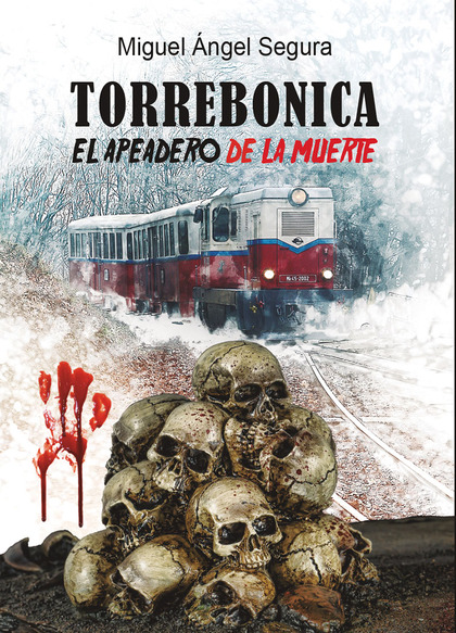 TORREBONICA. EL APEADERO DE LA MUERTE