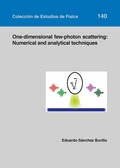 ONE-DIMENSIONAL FEW-PHOTON SCATTERING: NUMERICAL AND ANALYTICAL TECHNIQUES
