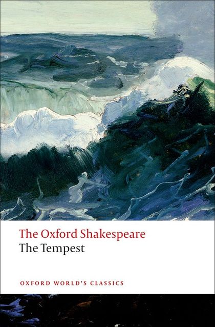 THE OXFORD SHAKESPEARE: THE TEMPEST