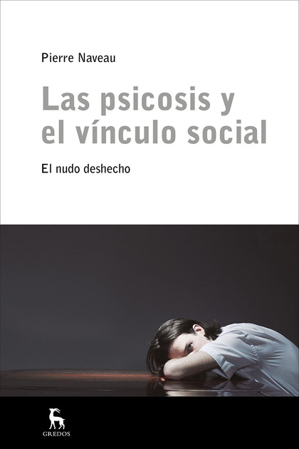 LA PSICOSIS Y EL VÍNCULO SOCIAL