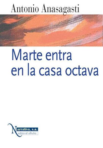 MARTE ENTRA EN LA CASA OCTAVA