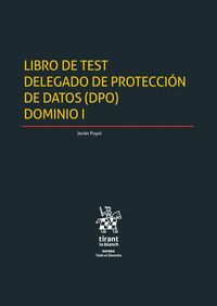 LIBRO DE TEST DELEGADO DE PROTECCION DE DATOS (DPO) DOMINIO I