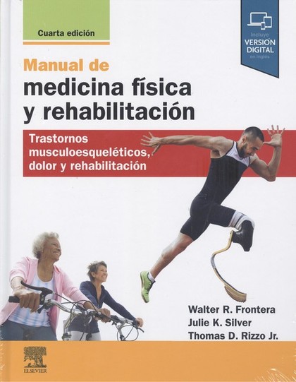 MANUAL DE MEDICINA FÍSICA Y REHABILITACIÓN (4ª ED.)