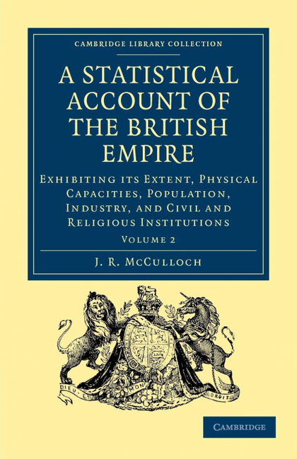 A STATISTICAL ACCOUNT OF THE BRITISH EMPIRE - VOLUME 2