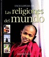ENCICLOPEDIA DE LAS RELIGIONES DEL MUNDO