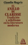 EL ANILLO DE CLARISSE: TRADICIÓN Y NIHILISMO EN LA LITERATURA MODERNA
