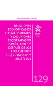 RELACIONES ECONÓMICAS DE LOS MATRIMONIOS Y LAS UNIONES REGISTRADAS EN ESPAÑA, AN