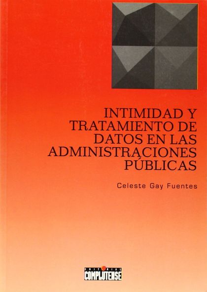 INTIMIDAD Y TRATAMIENTO DE DATOS EN ADMONES PUBLICAS