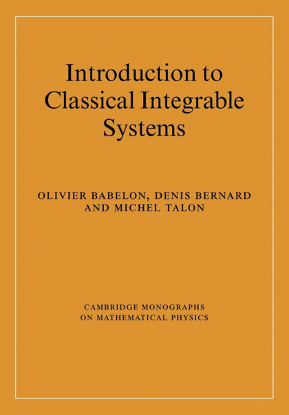 INTRODUCTION TO CLASSICAL INTEGRABLE SYSTEMS