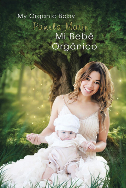 MI BEBE ORGANICO (MY ORGANIC BABY)