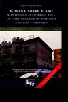 COMPRA SOBRE PLANO : CANTIDADES ANTICIPADAS PARA LA CONSTRUCCIÓN DE VIVIENDAS