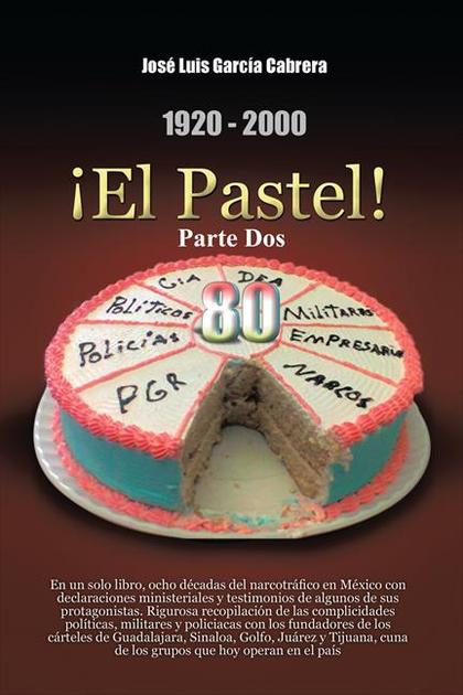 1920-2000 EL PASTEL! PARTE DOS