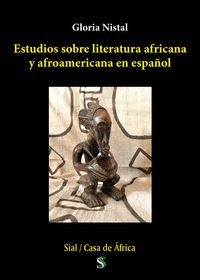 ESTUDIOS SOBRE LITERATURA AFRICANA Y AFROAMERICANA EN ESPAÑO