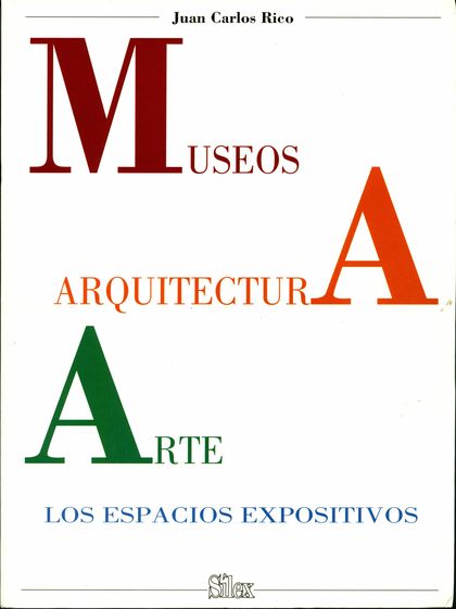 MUSEOS ARQUITECTURA Y ARTE.LOS ESPACIOS EXPOSITIVOS