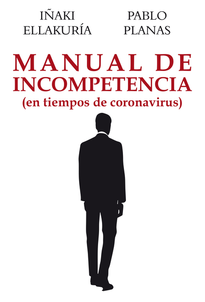 MANUAL DE INCOMPETENCIA                                                         EN TIEMPOS DE C